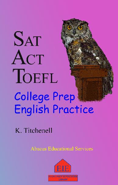 SAT, ACT, TOEFL College Prep English Practice